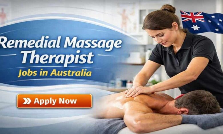 Remedial Massage Therapist Jobs in Australia