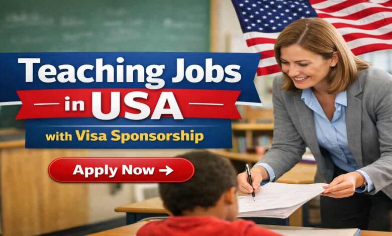 Teaching Jobs in USA with Visa Sponsorship