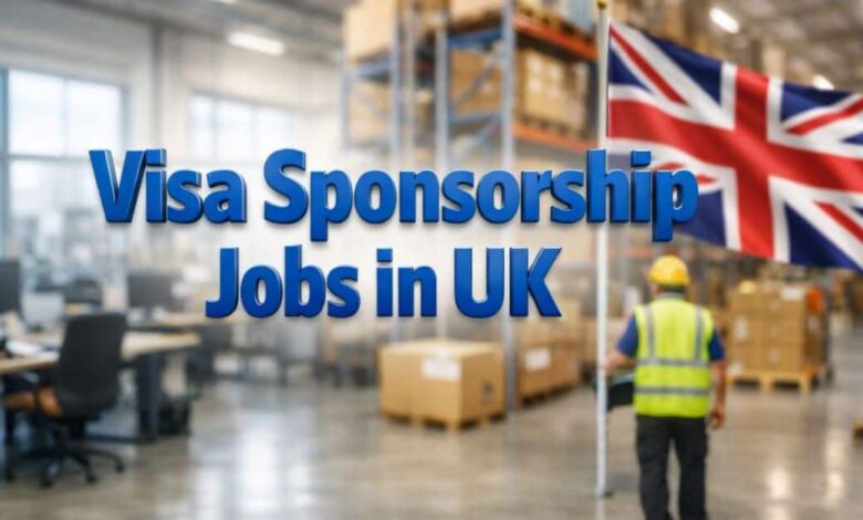 Visa Sponsorship Jobs in UK