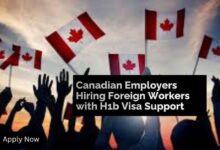 Canadian Employers Hiring Foreign Workers with H1b Visa Support
