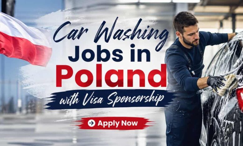 Car Washing Jobs in Poland with Visa Sponsorship