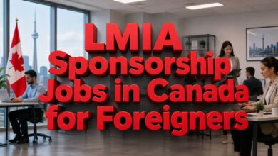 LMIA Sponsorship Jobs in Canada for Foreigners