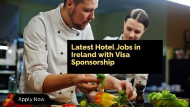 Latest Hotel Jobs in Ireland with Visa Sponsorship