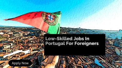 Low-Skilled Jobs In Portugal For Foreigners