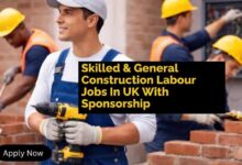 Skilled & General Construction Labour Jobs In UK With Sponsorship