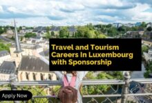 Travel and Tourism Careers In Luxembourg with Sponsorship