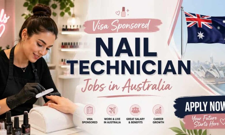 Visa Sponsored Nail Technician Jobs in Australia