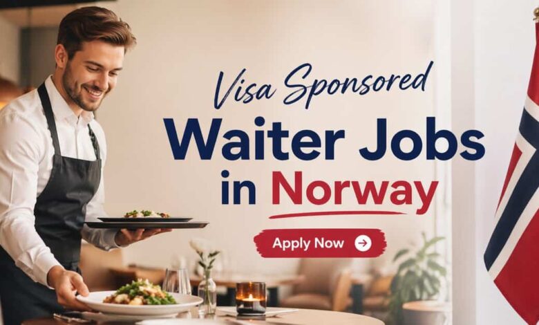 Visa Sponsored Waiter Jobs in Norway