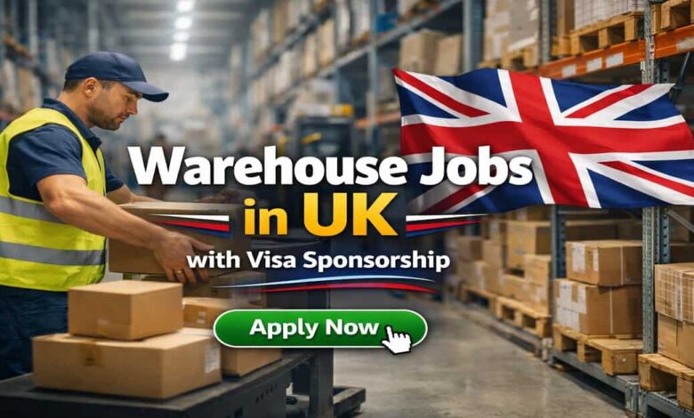 Warehouse Jobs in UK with Visa Sponsorship
