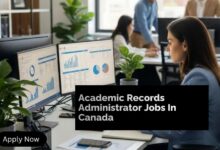 Academic Records Administrator Jobs In Canada