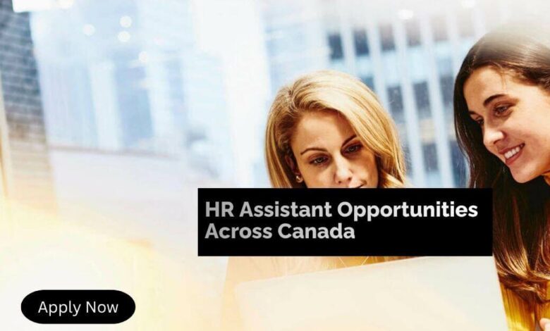 HR Assistant Opportunities Across Canada (2)