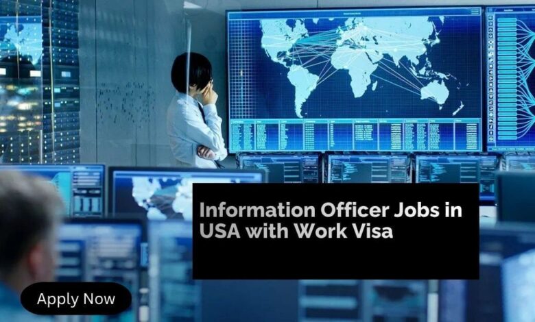 Information Officer Jobs in USA with Work Visa