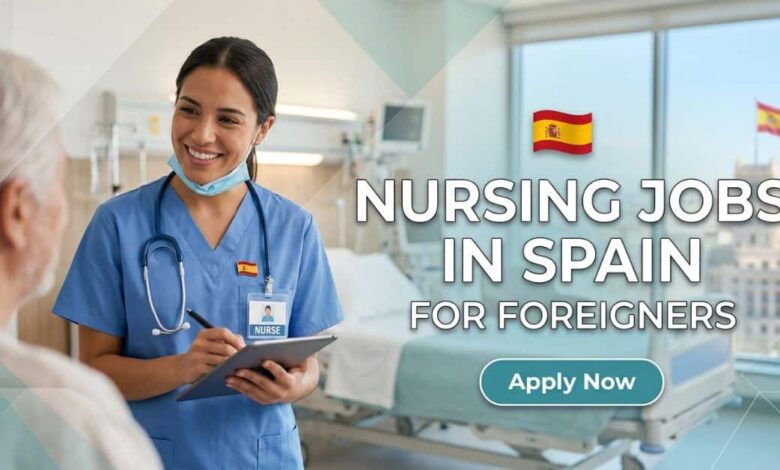 Nursing Jobs in Spain for Foreigners