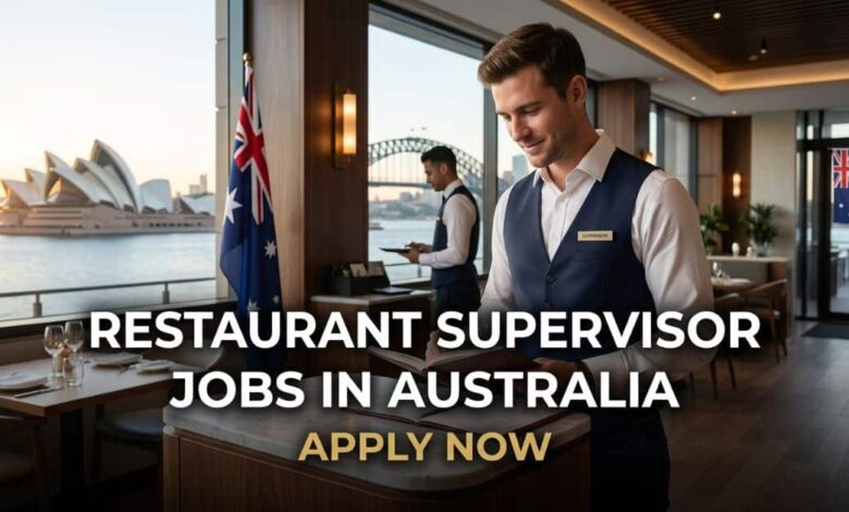 Restaurant Supervisor Jobs in Australia