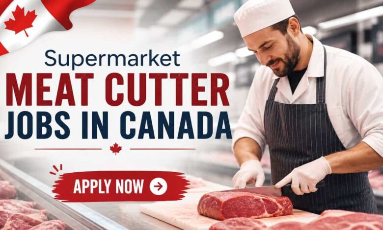 Supermarket Meat Cutter Jobs in Canada