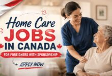 Home Care Jobs in Canada for Foreigners with Sponsorship